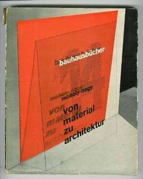 Moholy-Nagy, L. Von Material zu Architektur. München, Albert Langen 1929. 243 Seiten mit 209 Abbildungen. 23,5 x 18,5 cm. Orig.-Broschur mit Orig.-Schutzumschlag. 